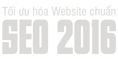 Tối ưu hóa Website chuẩn SEO 2016